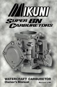 OWNERS MANUAL FOR SUPER BN CARBURETORS